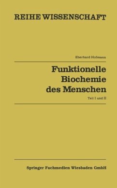 Funktionelle Biochemie des Menschen - Hoffmann, Eberhard