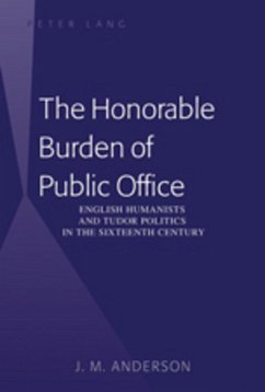 The Honorable Burden of Public Office - Anderson, J. M.