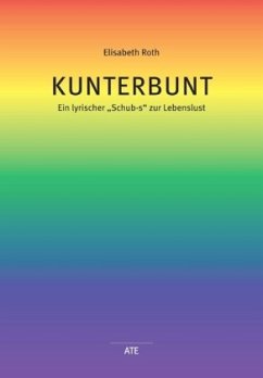 Kunterbunt - Roth, Elisabeth