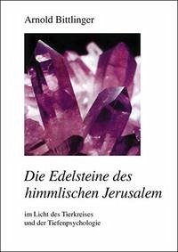 Die Edelsteine des himmlischen Jerusalem