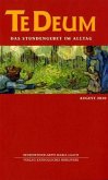 Te Deum 8/2010 / Te Deum, Das Stundengebet im Alltag Bd.8/2010 Te Deum 8/2010 / Te Deum, Das Stundengebet im Alltag Bd.8/2010
