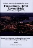 Fürstenberg/Havel - Ravensbrück. Auf dem Weg ins 21. Jahrhundert, 3 Teile