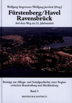 Cover Fürstenberg/Havel - Ravensbrück. Auf dem Weg ins 21. Jahrhundert, 3 Teile