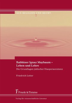 Rabbiner Ignaz Maybaum ¿ Leben und Lehre - Lotter, Friedrich