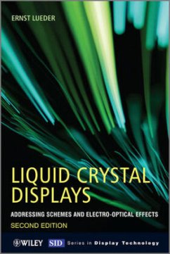 Liquid Crystal Displays: Addressing Schemes and Electro-Optical Effects - Lueder, Ernst