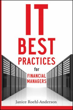 IT Best Practices for Financial Managers - Roehl-Anderson, Janice M.