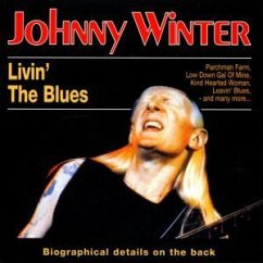 Livin' The Blues - Johnny Winter