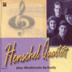 Plays Mendelssohn Bartholdy - Henschel Quartett