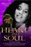 Heart and Soul: The Emotional Autobiography of Melissa Bell, Alexandra Burke's Mother