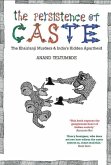 Persistence of Caste: The Khairlanji Murders and India's Hidden Apartheid