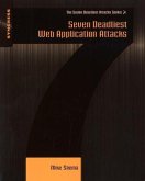 Seven Deadliest Web Application Attacks Seven Deadliest Web Application Attacks
