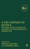 A Cry Instead of Justice