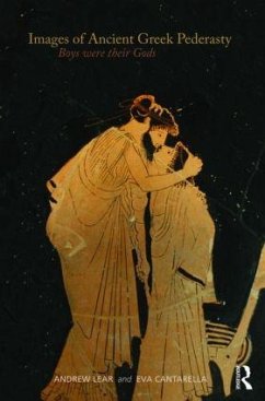 Images of Ancient Greek Pederasty - Lear, Andrew (University of Columbia, USA); Cantarella, Eva (University of Milan, Italy)