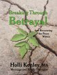 Breaking Through Betrayal - Bild 1