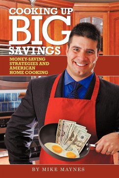 Cooking up Big Savings - Mike Maynes