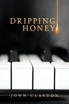 Dripping Honey - Clayton, John