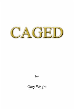 Caged - Wright, Gary