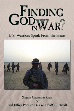 Finding God in War? - Ryan, Sharon Catherine; Prinster, Lt Col Usmc Paul Jeffrey