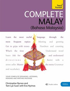 Complete Malay Beginner to Intermediate Book and Audio Course - Byrnes, Chistopher; Byrnes, Christopher; Nyimas, Eva; Suan, Tam Lye