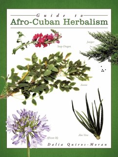 Guide to Afro-Cuban Herbalism - Quiros-Moran, Dalia