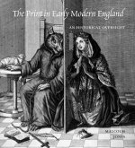 The Print in Early Modern England: An Historical Oversight