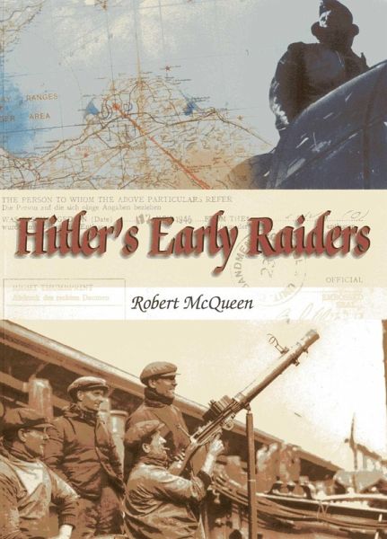 Hitler's Early Raiders Hitler's Early Raiders
