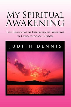 My Spiritual Awakening - Dennis, Judith