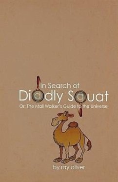 In Search of Diddly Squat - Ray Oliver