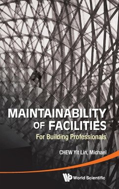 MAINTAINABILITY OF FACILITIES - Michael Chew Yit Lin