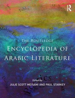 Encyclopedia of Arabic Literature - MEISAMI, JULIE SCOTT / STARKEY, PAUL (Hrsg.)