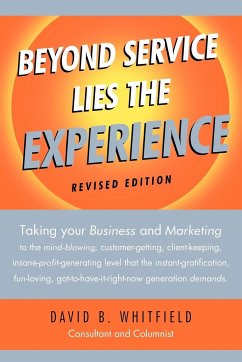 Beyond Service lies the Experience Revised Edition - David B. Whitfield
