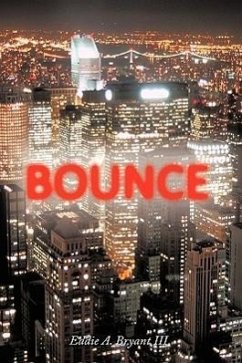 Bounce - Bryant, Eddie A. III