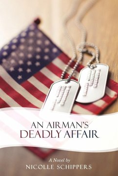 An Airman's Deadly Affair An Airman's Deadly Affair