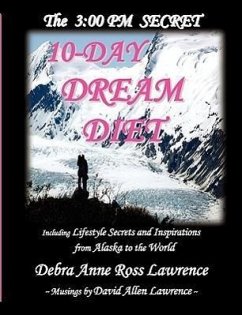 3: 00 PM Secret 10-Day Dream Diet - Lawrence, Debra Anne Ross