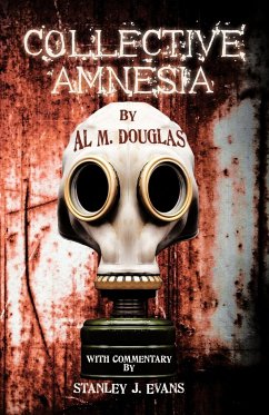 Collective Amnesia - Al M. Douglas, M. Douglas; Al M. Douglas