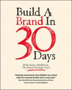 Build a Brand in 30 Days - Middleton, Simon