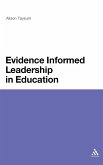 Evidence Informed Leadership in Education Evidence Informed Leadership in Education