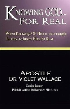 Knowing God For Real - Wallace, Apostle Violet