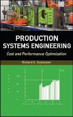 Production Systems Engineering: Cost and Performance Optimization - Gustavson, Richard E.