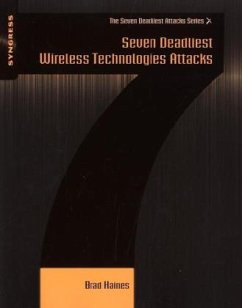 Seven Deadliest Wireless Technologies Attacks - Haines, Brad