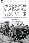 The Cruise of the Alabama and the Sumter