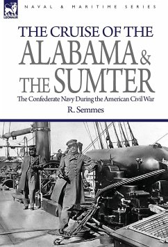 The Cruise of the Alabama and the Sumter - Semmes, R.