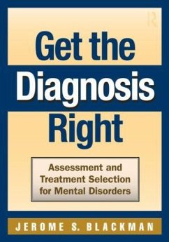 Get the Diagnosis Right - Blackman, Jerome S