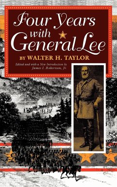 Four Years with General Lee - Taylor, Walter