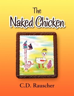 The Naked Chicken - C. D. Rauscher