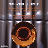 Amazing Grace - Encores Für Trompete Und Orgel Amazing Grace - Encores Für Trompete Und Orgel