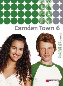 Camden Town / Camden Town - Lehrwerk für den Englischunterricht an Realschulen und verwandten Schulformen / Camden Town, Ausgabe Realschule Bd.6, Bd.6