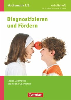 Diagnostizieren und Fördern. Arbeitshefte Mathematik 5./6. Schuljahr. Ebene Geometrie, Räumliche Geometrie - Messner, Ardito;Verhoeven, Martina;Flade, Lothar;Wennekers, Udo