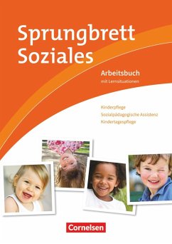 Sprungbrett Soziales. Kinderpflege, Sozialpädagogische Assistenz - Rohde, Katrin;Wittke, Hildegard;Greiner, Tobias