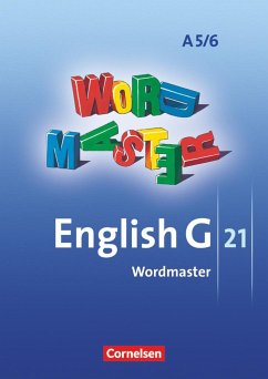 English G 21. Ausgabe A5 und A 6. Abschlussband 5-jährige und 6-jährige Sekundarstufe I. Wordmaster - Neudecker, Wolfgang